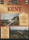 British Railways Past and Present: Kent by GOUGH, Terry